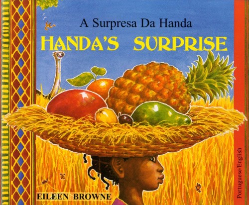 Handa's Surprise in Portuguese and English by Eileen Browne