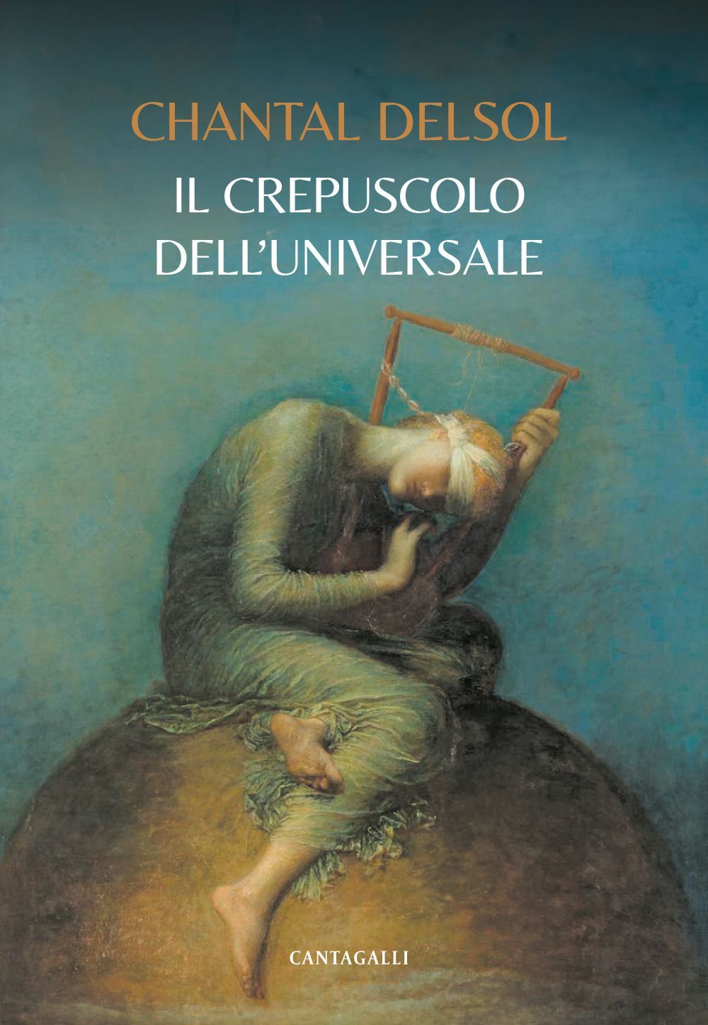 Libri Chantal Delsol - Il Crepuscolo Dell'universale