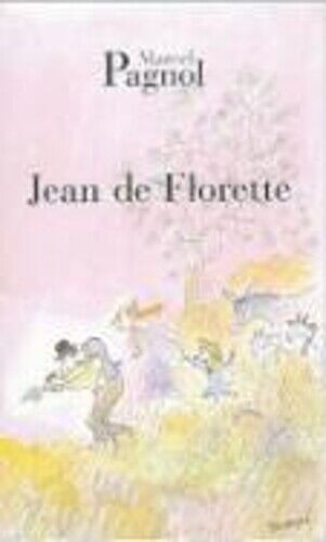 Marcel Pagnol Jean de Florette (Tascabile)