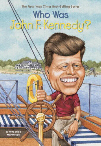 Who Was John F. Kennedy? (Who Was...?) by Yona Zeldis McDonough