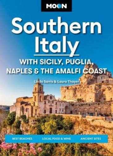 Laura L Thayer Laura Thayer Linda Sarris Moon Southern Italy (Tascabile)