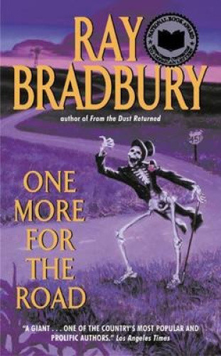 One More for the Road by Bradbury, Ray D.