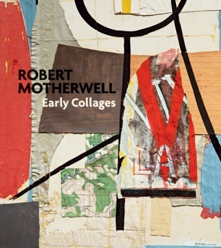 Robert Motherwell: Early Collages Book NUOVO
