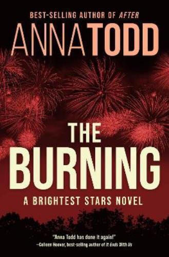 Anna Todd The Burning (Tascabile)