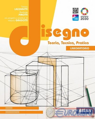 9788826823706 TIZIANA LAZZARETTI DISEGNO TEORIA TECNICA PRATICA LABORATOR ATLAS