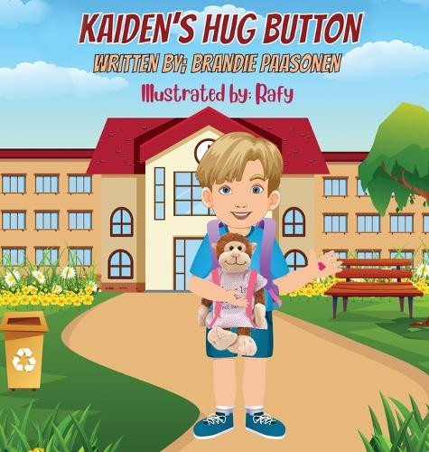 Brandie Paasonen Kaiden's Hug Button (Copertina rigida)