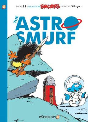 Smurfs: No. 7: The Astrosmurf (Smurfs Graphic Novels) by Gos