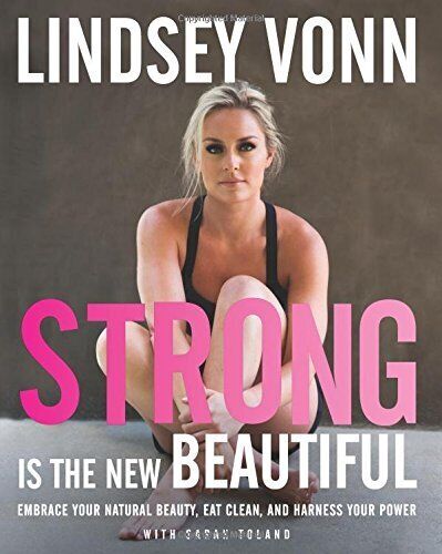 Vonn Lindsey/ Toland Sarah-Strong Is The New Beautiful HBOOK NUOVO