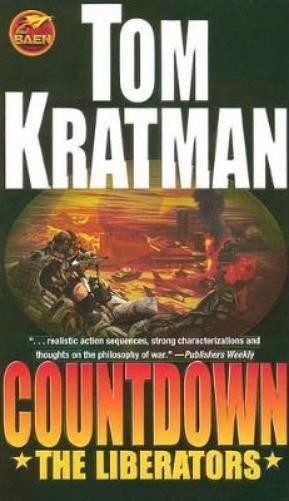 Tom Kratman Countdown: The Liberators (Tascabile)
