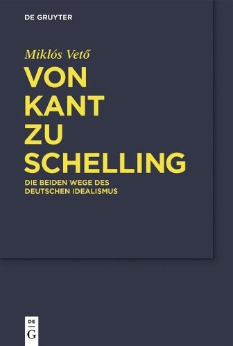 Miklós Vető Von Kant zu Schelling (Copertina rigida)