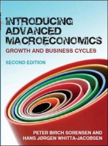 Introducing Advanced Macroeconomics: Growth and Business Cycles (UK Higher