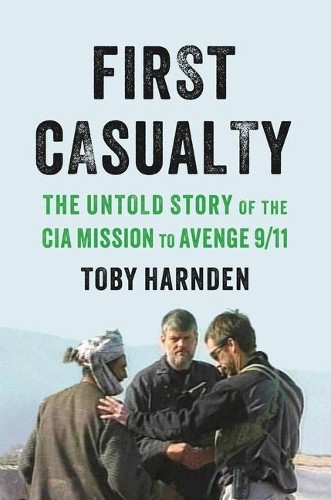 Toby Harnden First Casualty (Copertina rigida)