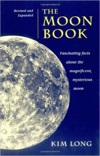 The Moon Book 3rd Edition by Long, Kim