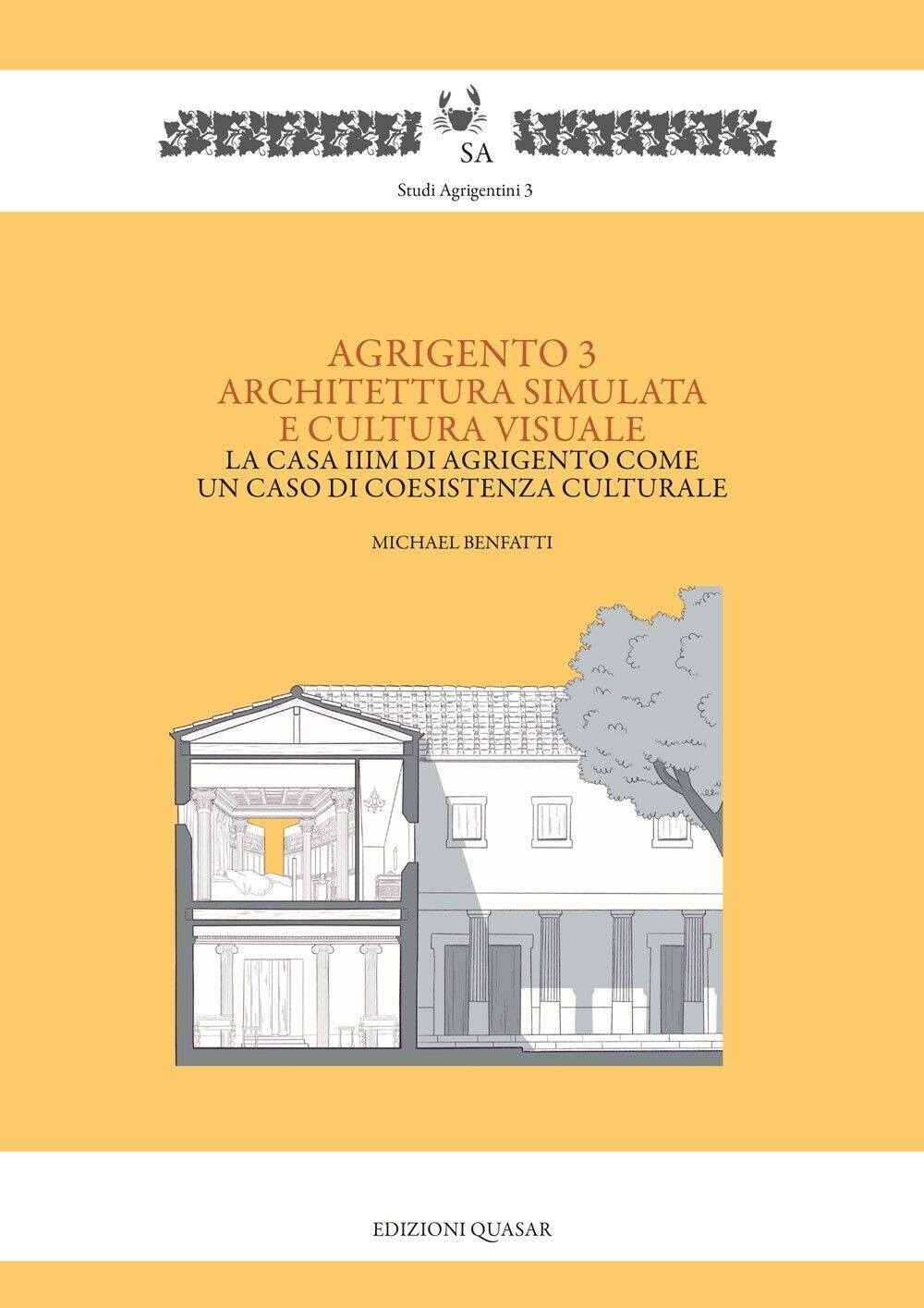 Agrigento 3. Architettura simulata e cultura visuale. La casa IIIM di Agrigento
