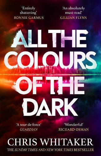 Chris Whitaker All the Colours of the Dark (Tascabile)
