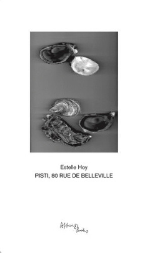 Estelle Hoy - Pisti 80, Rue De Belleville by Estelle Hoy