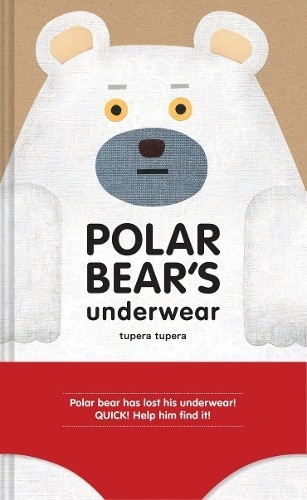 Tupera Tupera Polar Bear's Underwear (Copertina rigida)