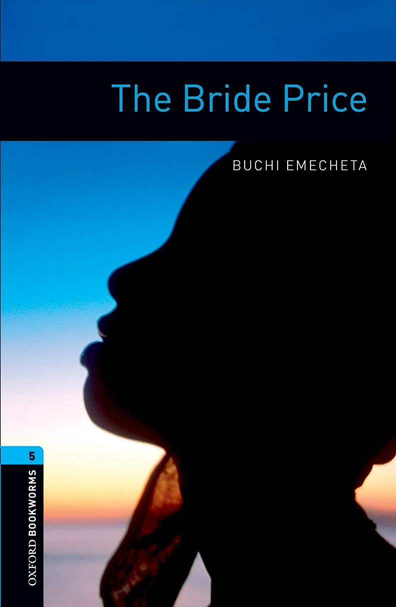 9780194792189 The bride price. Oxford Bookworms Library. Level 5...r il download