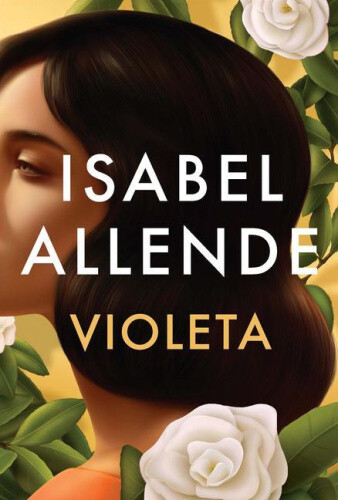 Violeta (Spanish Edition) [Spanish] by Allende, Isabel
