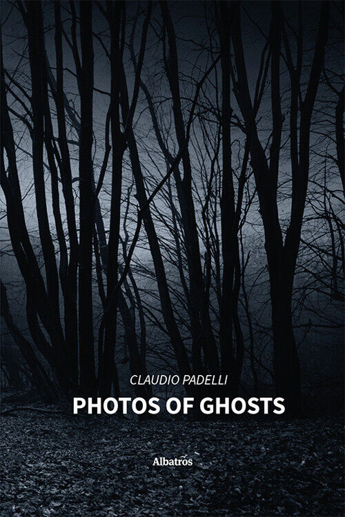 Photos of ghosts - Padelli Claudio