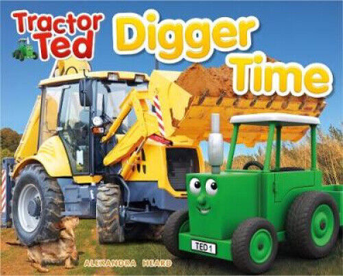 Tractor Ted Digger Time (Tractor Ted) by heard, alexandra