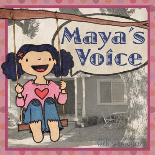 Maya's Voice by Wen-Wen Cheng