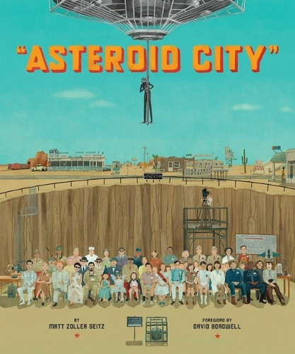 The Wes Anderson Collection: Asteroid City (Wes Anderson Collection The)