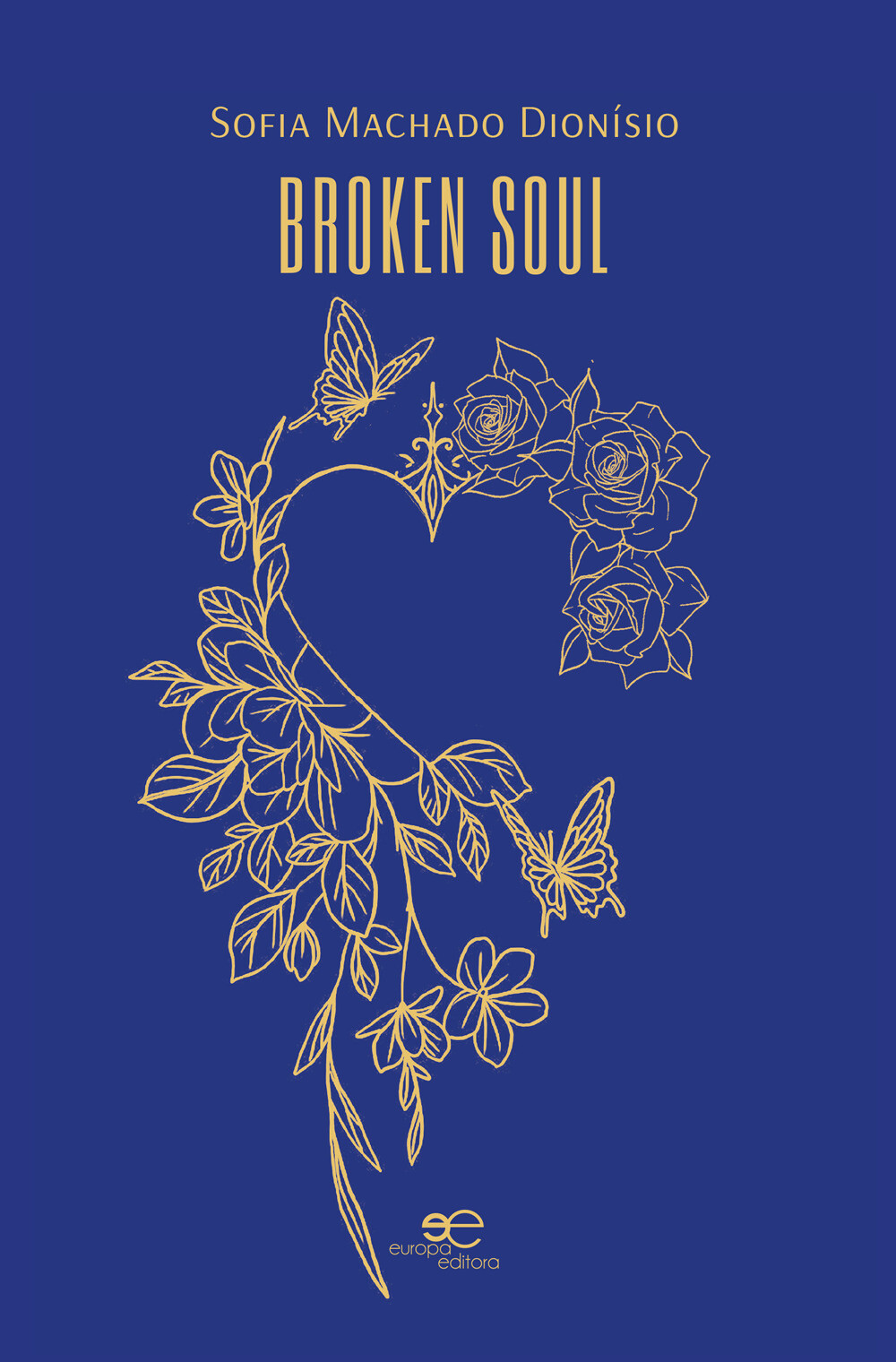 Broken soul. Ediz. portoghese - Machado Dionísio Sofia