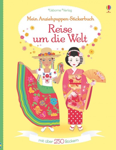 Mein Anziehpuppen-Stickerbuch: Reise um die Welt [German] by Bone, Emily