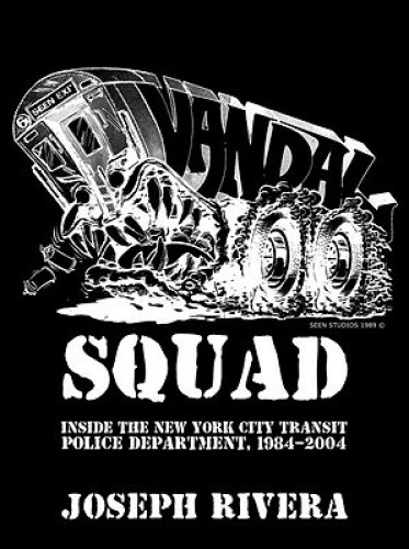Vandal Squad by Joseph Rivera