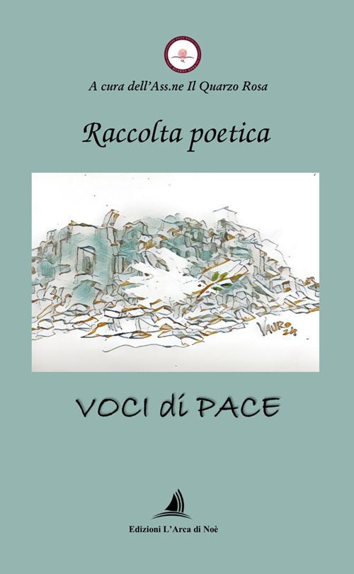 Libri Voci Di Pace. Raccolta Poetica