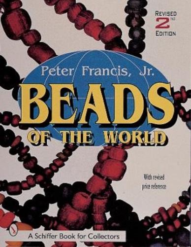 Peter Francis Beads of the World (Tascabile)