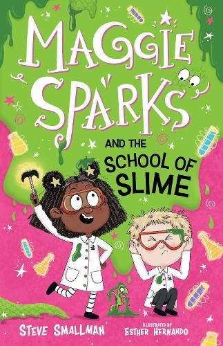 Steve Smallman Maggie Sparks and the School of Slime (Tascabile) Maggie Sparks