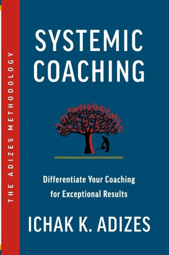 Systemic Coaching: Differentiate Your Coaching for Exceptional Results