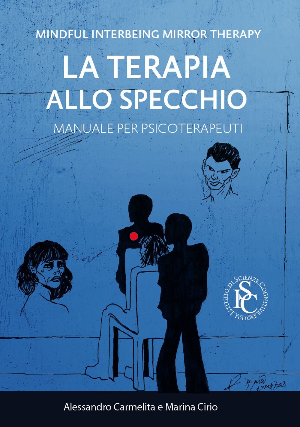 Libri Carmelita Alessandro / Cirio Marina - Mindful Interbeing Mirror Therapy. L