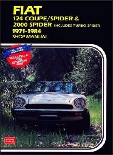 Fiat 124 Coupe/Spider and 2000 Spider 1971-84 Owner's Workshop Manual