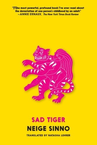 Sad Tiger by Neige Sinno
