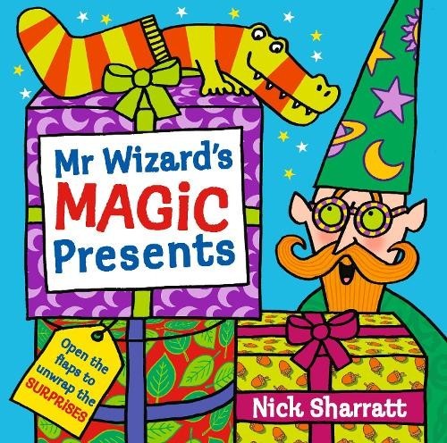 Nick Sharratt Mr Wizard's Magic Presents (Copertina rigida) (PRESALE 03/04/2025)