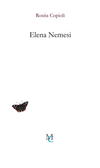Copioli,Rosita. - Elena Nemesi.