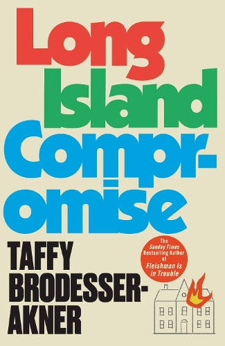 Taffy Brodesser-Akner Long Island Compromise (Copertina rigida)