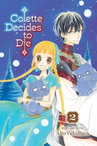 Colette Decides to Die, Vol. 2, Volume 2 by Alto Yukimura