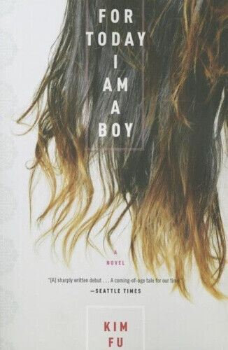 For Today I Am a Boy by Fu Kim Fu