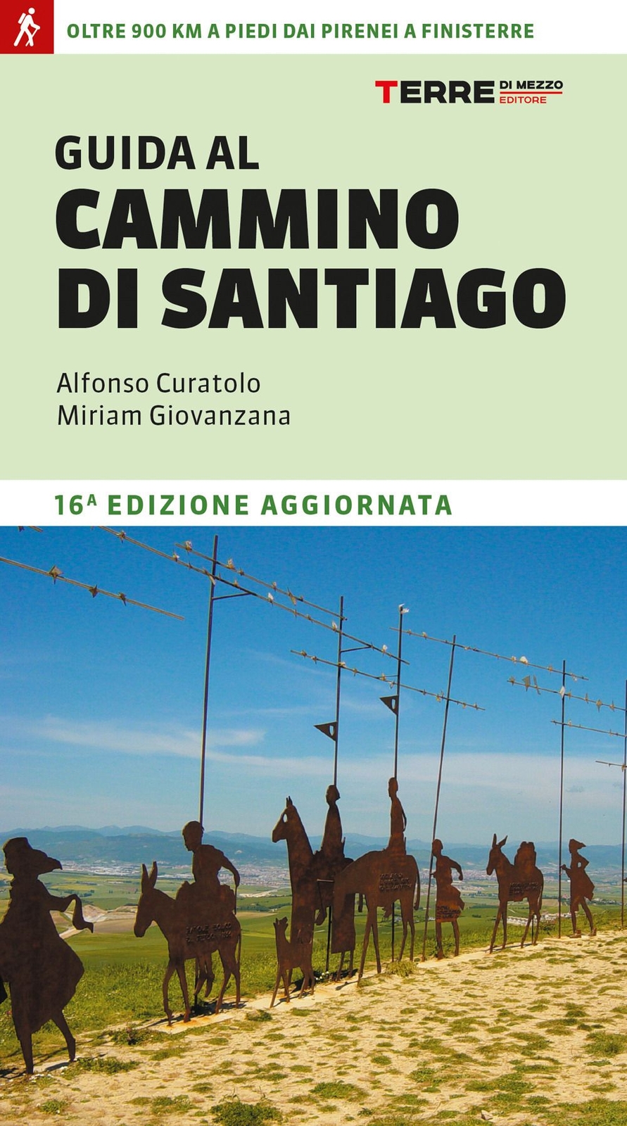 Libri Alfonso Curatolo / Miriam Giovanzana - Guida Al Cammino Di Santiago De Com