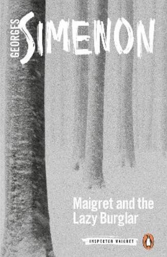 Georges Simenon Maigret and the Lazy Burglar (Tascabile) Inspector Maigret