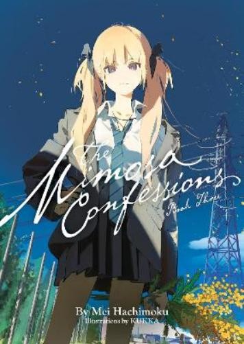 Mei Hachimoku The Mimosa Confessions (Light Novel) Vol. 3 (Tascabile)