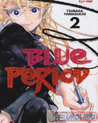9788834915073 YAMAGUCHI BLUE PERIOD EDIZIONI BD JPOP BANDE DESINE