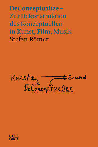 Stefan Römer (German edition): DeConceptualize by Stefan Römer