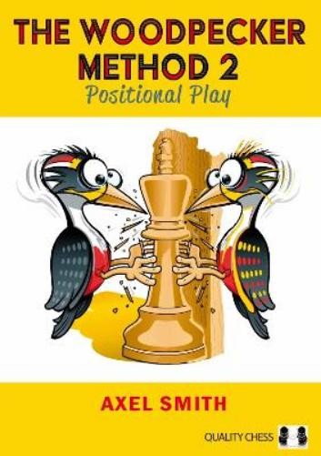 Axel Smith Hans Tikkanen The Woodpecker Method 2 (Tascabile)