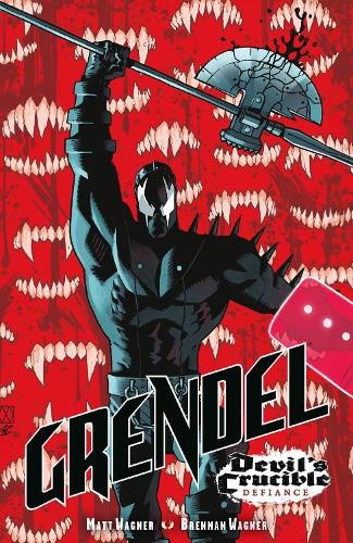 Grendel: Devil's Crucible - Defiance by Matt Wagner