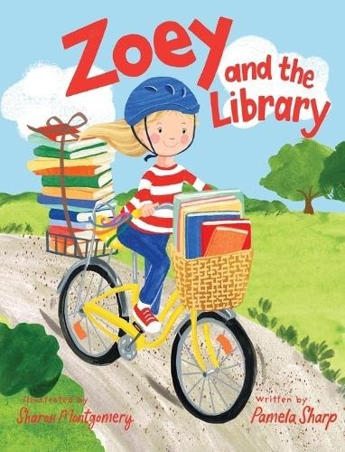 Pamela Sharp Zoey and the Library (Copertina rigida)